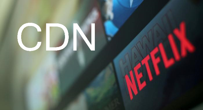 CDN của Netflix - Open Connect