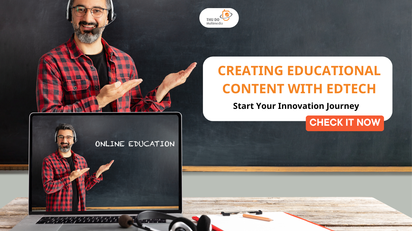 Creating Educational Content with EdTech Start Your Innovation Journey