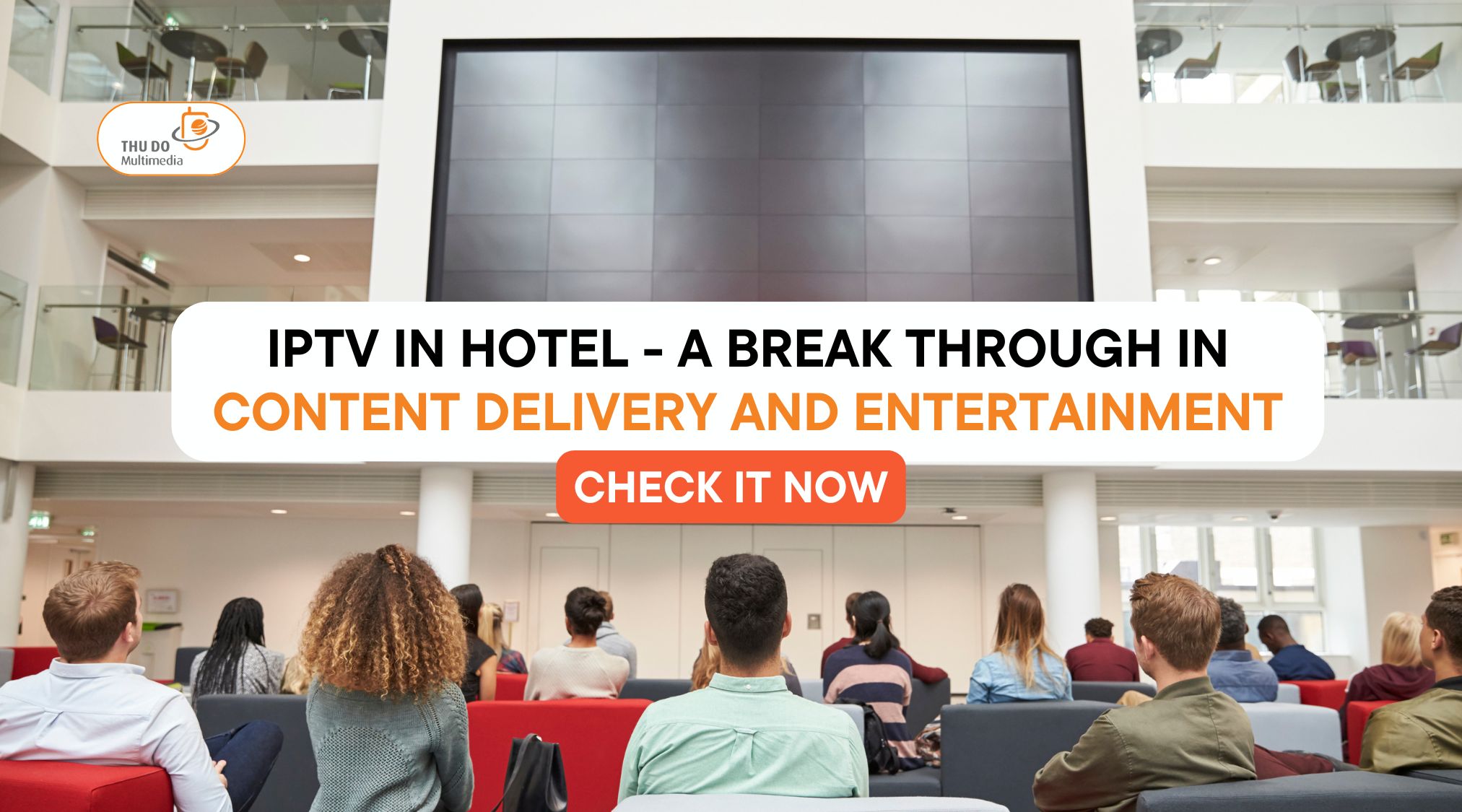 IPTV in Hotel – A Break Through In Content Delivery And Entertainment